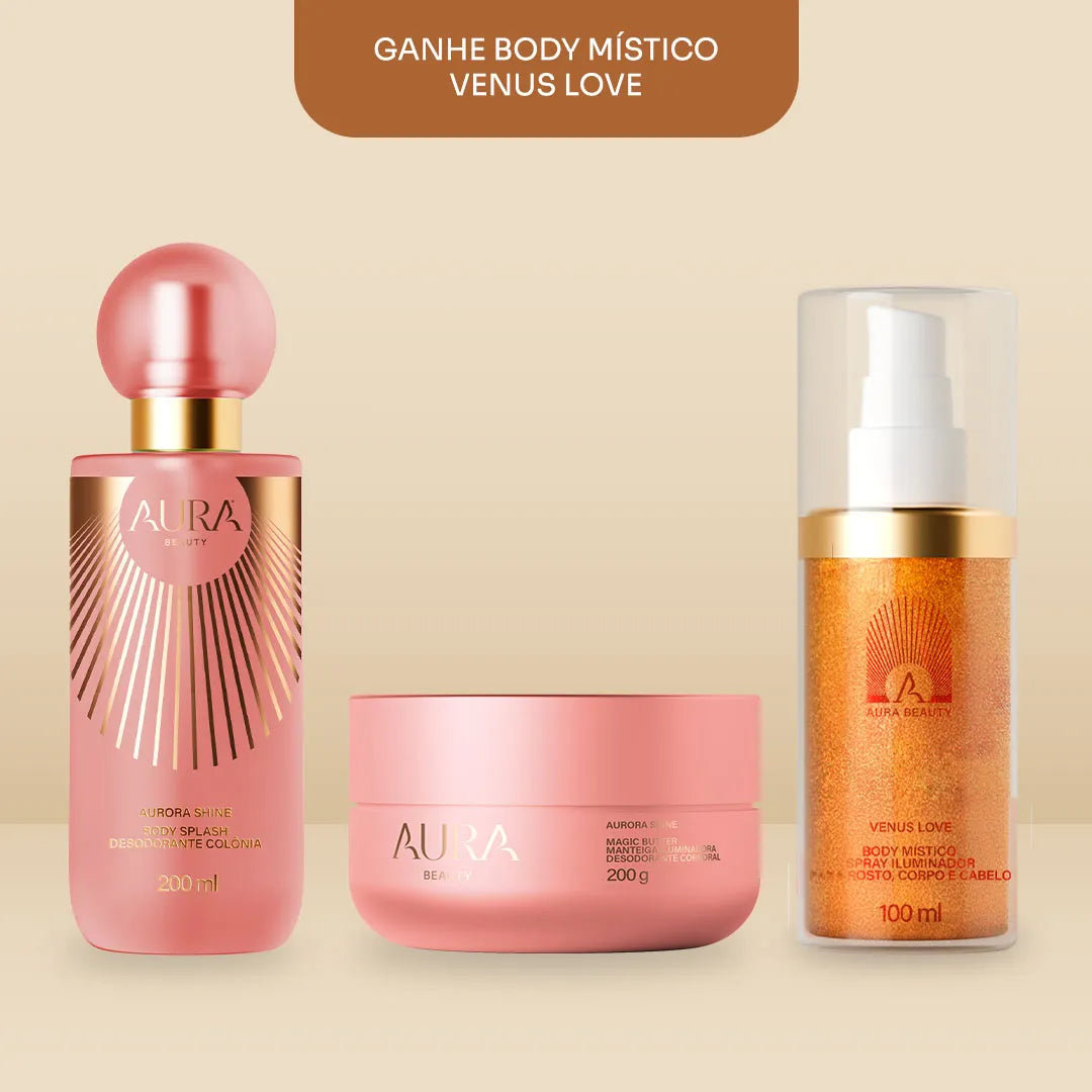 Compre Dupla Aurora Shine e Ganhe Body Mistico Venus