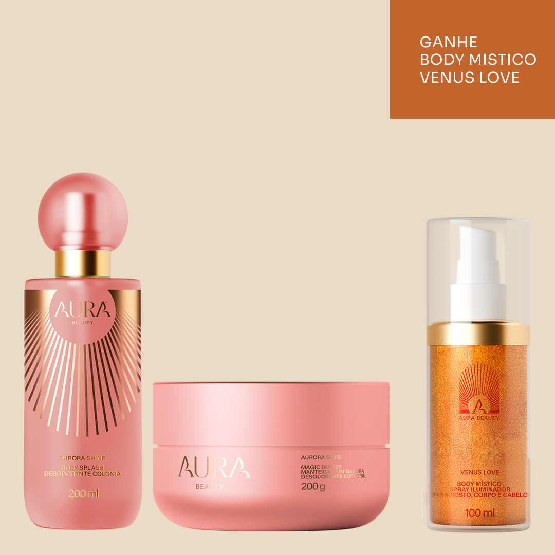 Compre Dupla Aurora Shine e Ganhe Body Mistico Venus